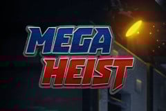 Mega Heist